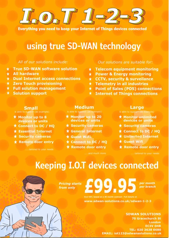 SDWAN 1-2-3 INTERNETofTHINGS (IOT) solo de SDWAN SOLUTIONS con soluciones SD-WAN completas desde £ 99.95 pm